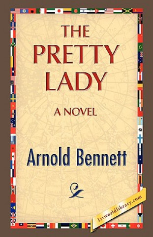 Könyv Pretty Lady Arnold Bennett