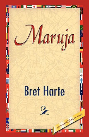 Kniha Maruja Bret Harte