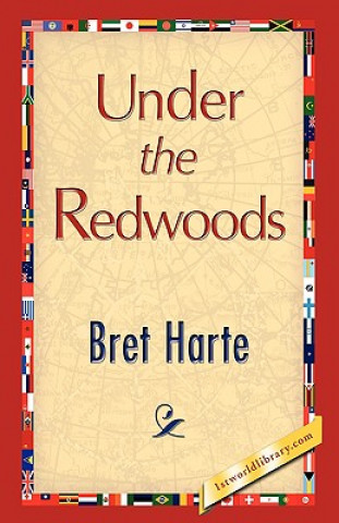 Book Under the Redwoods Bret Harte