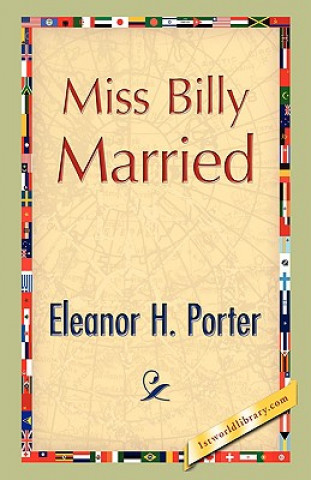 Kniha Miss Billy Married Eleanor H Porter