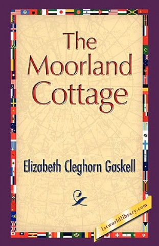 Knjiga Moorland Cottage Elizabeth Cleghorn Gaskell