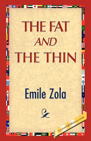 Carte Fat and the Thin Emile Zola