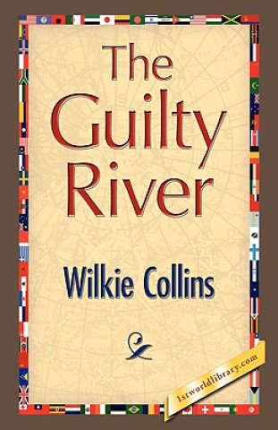 Kniha Guilty River Wilkie Collins