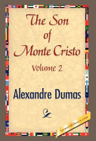 Kniha Son of Monte-Cristo, Volume II Alexandre Dumas Pere