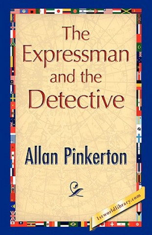 Kniha Expressman and the Detective Allan Pinkerton