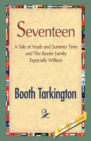 Kniha Seventeen Deceased Booth Tarkington