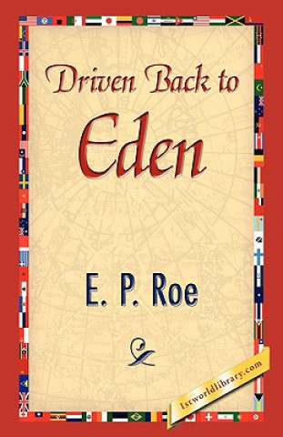 Buch Driven Back to Eden E P Roe