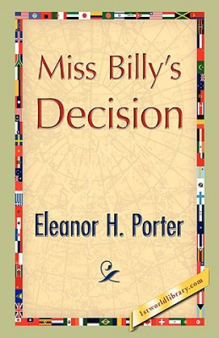 Kniha Miss Billy's Decision Eleanor H Porter