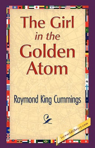 Carte Girl in the Golden Atom Raymond King Cummings