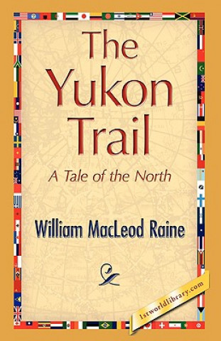 Książka Yukon Trail William MacLeod Raine