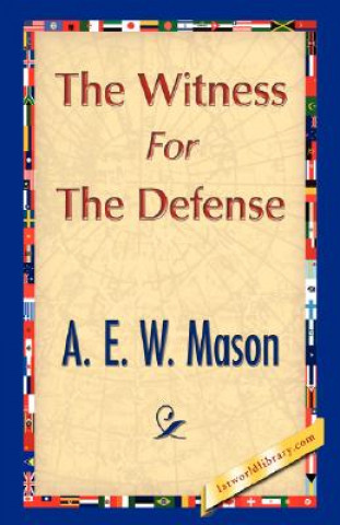 Kniha Witness for the Defense A E W Mason