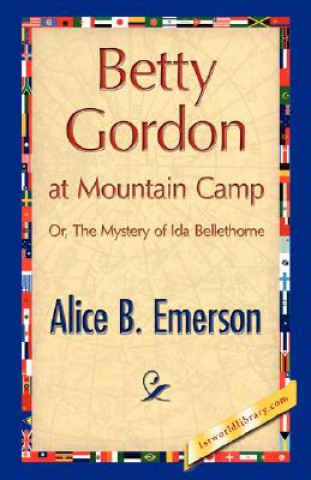 Könyv Betty Gordon at Mountain Camp Alice B Emerson