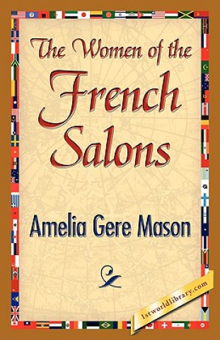 Książka Women of the French Salons Amelia Gere Mason