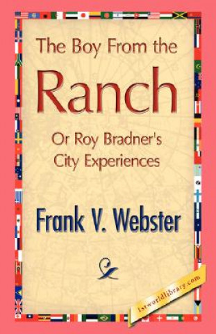 Книга Boy from the Ranch Frank V Webster