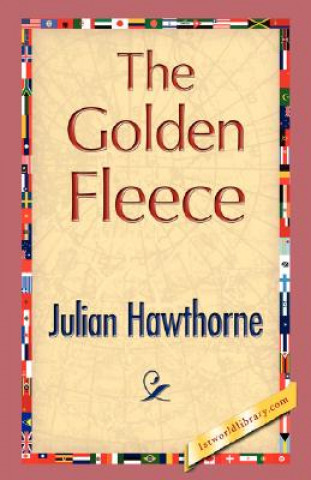 Kniha Golden Fleece Julian Hawthorne