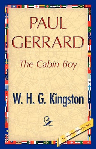 Kniha Paul Gerrard W H G Kingston