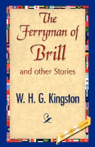 Kniha Ferryman of Brill W H G Kingston