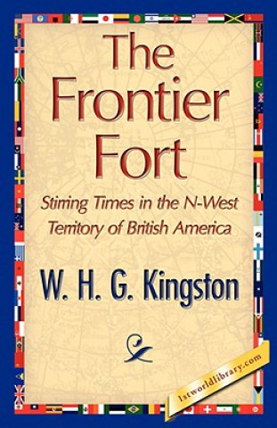 Knjiga Frontier Fort W H G Kingston