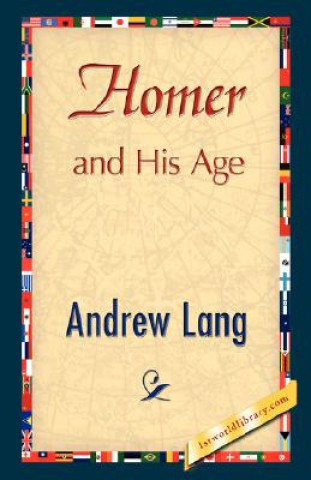 Buch Homer and His Age Andrew Lang