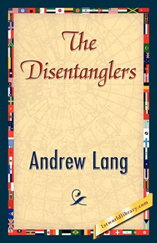 Kniha Disentanglers Andrew Lang