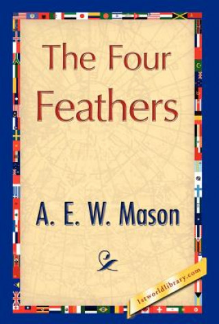 Kniha Four Feathers A E W Mason