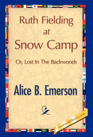 Carte Ruth Fielding at Snow Camp Alice B Emerson