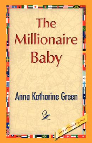 Книга Millionaire Baby Anna Katharine Green