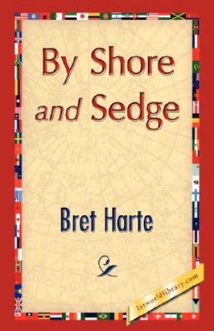 Carte By Shore and Sedge Bret Harte