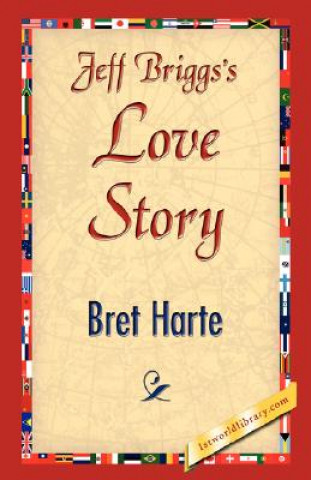 Książka Jeffbriggs'slovestory Bret Harte