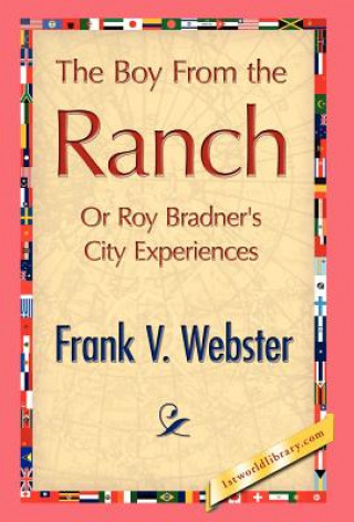 Książka Boy from the Ranch Frank V Webster