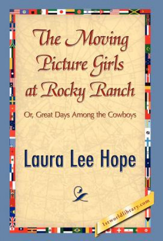 Carte Moving Picture Girls at Rocky Ranch Laura Lee Hope