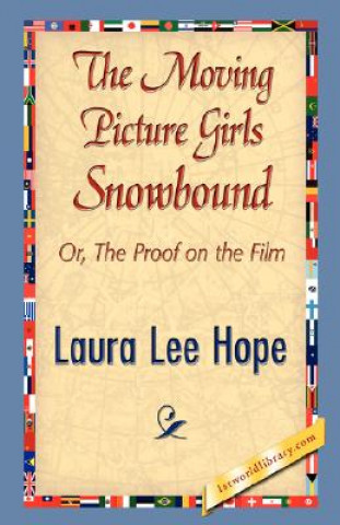 Carte Moving Picture Girls Snowbound Laura Lee Hope