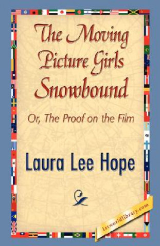 Книга Moving Picture Girls Snowbound Laura Lee Hope