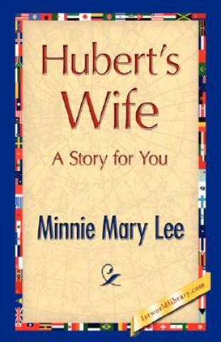 Книга Hubert's Wife Minnie Mary Lee