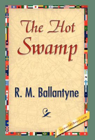 Książka Hot Swamp Robert Michael Ballantyne