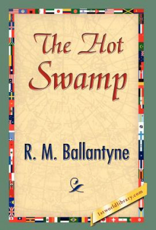 Buch Hot Swamp Robert Michael Ballantyne