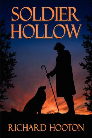 Könyv Soldier Hollow Richard Hooton