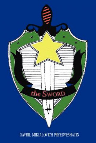 Knjiga Sword Gavril Mikialovich Pryedveshatin
