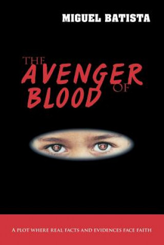 Knjiga Avenger of Blood Miguel Batista