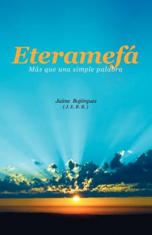 Knjiga Eteramefa Jaime Bojorquez
