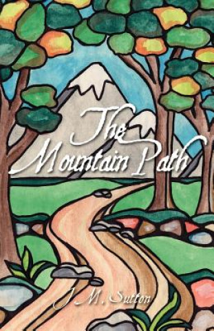 Knjiga Mountain Path J.M. Sutton