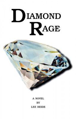 Könyv Diamond Rage Lee Heide