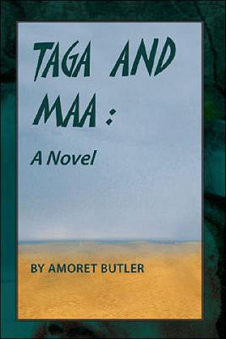 Libro Taga and Maa Amoret Butler