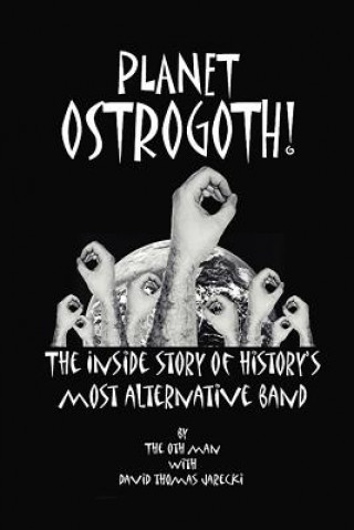 Knjiga Planet Ostrogoth! "The Oth Man"