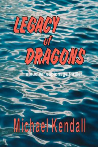 Buch Legacy of Dragons Michael Kendall