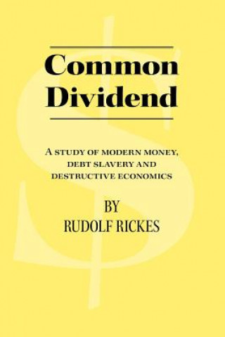Kniha Common Dividend Rudolf Rickes