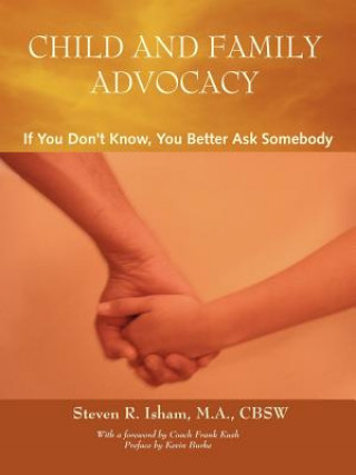 Kniha Child and Family Advocacy Steven R. Isham