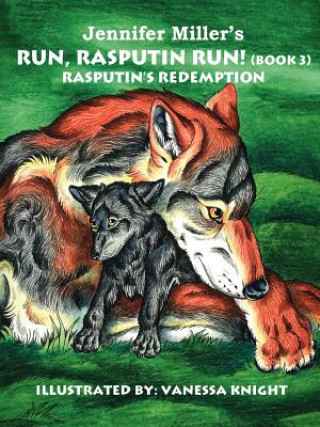 Knjiga Run, Rasputin, Run! Jennifer Miller