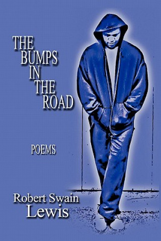 Kniha Bumps in the Road Robert Swain Lewis