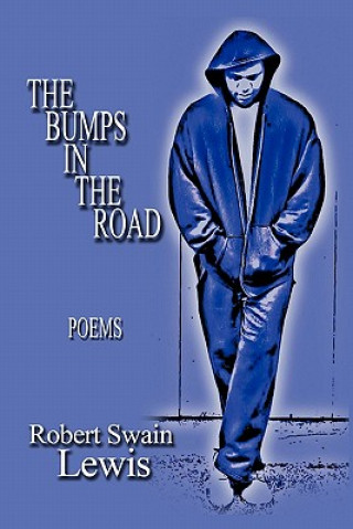 Book Bumps in the Road Robert Swain Lewis